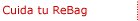 Cuida tu ReBag